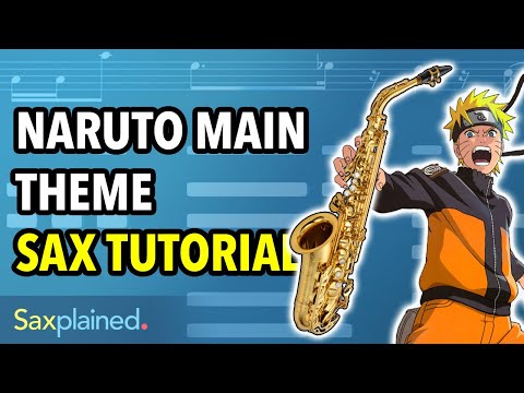 Naruto Main Theme Sax Tutorial | Saxplained