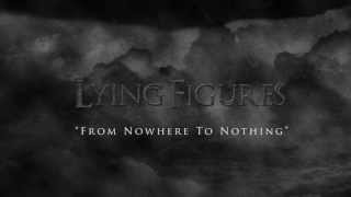 Lying Figures - 05 - Words Here Are Nothing (Feat. Frédéric Simon - Inborn Suffering, Marthyr)