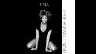 Tina Turner - I Don&#39;t Wanna Fight
