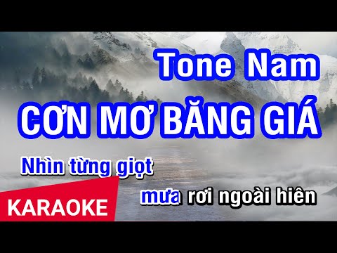 Karaoke Cơn Mơ Băng Giá Tone Nam | Nhan KTV