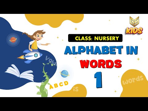 Let's  learn Alphabet with word -1- Nursery (English) from Gyansrota Kids
