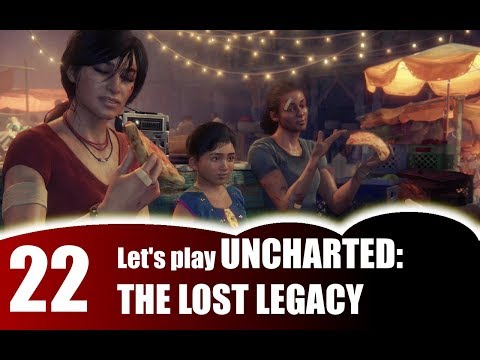Let’s play: Uncharted: The Lost Legacy - #22 - Endstation