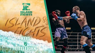 Keys vs. Littlejohn: Tight Kickboxing Duel | Islandfights.com