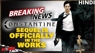 Constantine Sequel is Officially in the Works | BREAKING NEWS | Movies Talk