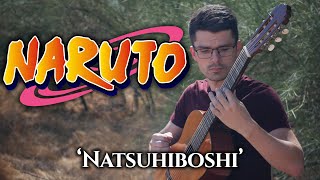 NARUTO: &#39;Natsuhiboshi&#39; | Classical Guitar Cover | John Oeth