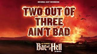 Two Out of Three Ain&#39;t Bad (Lyrics) | BOOH Cast Recording