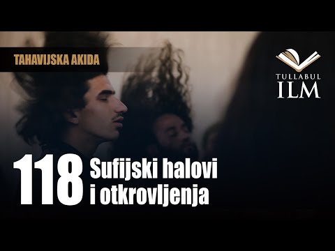 Sufijski halovi i otkrovljenja - dr. Zijad Ljakić - Tullabul Ilm