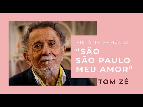 São, São Paulo - Tom Zé