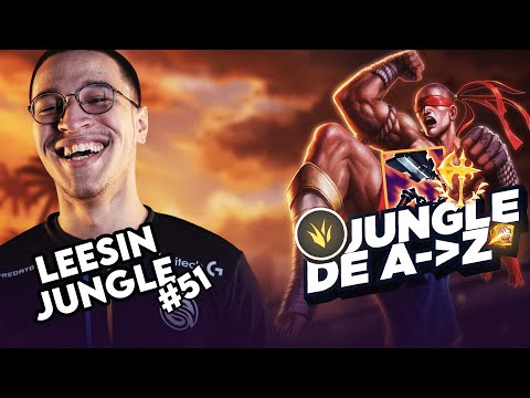 JUNGLE DE A à Z LEE SIN #51 - LA LETTRE "L" TOMBE JE PICK MON MAIN CHAMPION...
