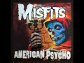 The Misfits - American Psycho - Dead Kings Rise ...