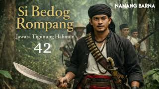 Download lagu Si BEDOG ROMPANG | dongeng MANG BARNANG eps 42 mp3