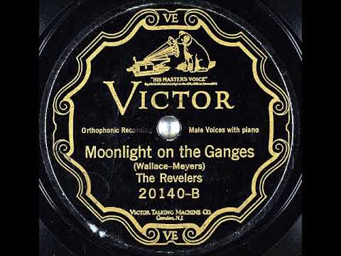 Moonlight on the Ganges ~ The Revelers with Piano (Ed Smalle) (1926)