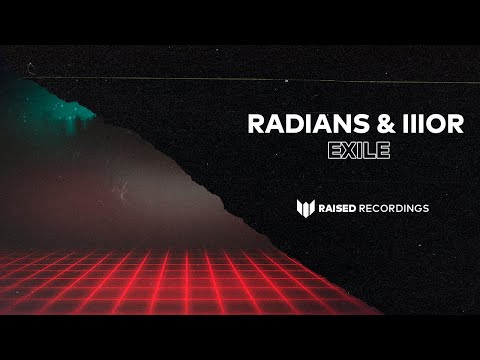 RADIANS & IIIOR - Exile
