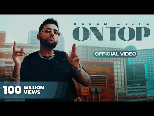 On Top Lyrics English Translation – Karan Aujla | Utte Dekh