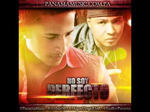 Arthur Ft. Miguel Angel - No Soy Perfecto