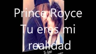 Prince Royce - tu eres mi realidad