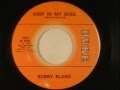 BOBBY BLAND -  Deep in my soul