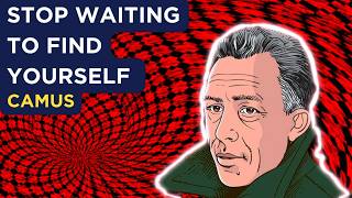 Why ‘Finding Yourself’ Is a Big Lie - Albert Camus (Absurdism)