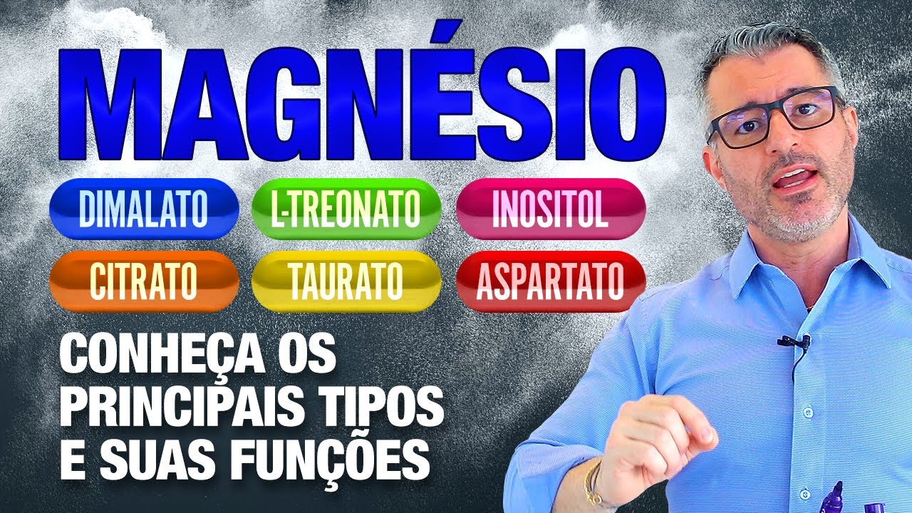 MAGNÉSIO: tipos e benefícios para a saúde 💠