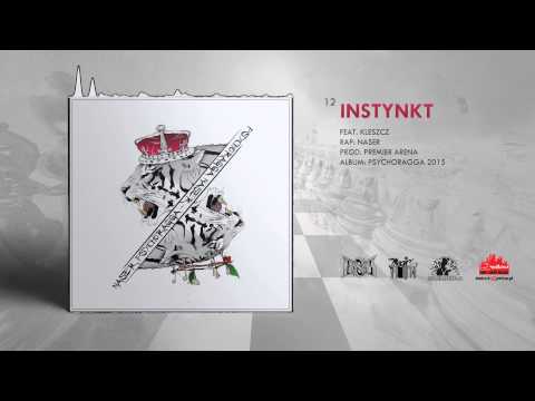 Naser - 12. Instynkt ft. Kleszcz prod. Premier Arena [Psychoragga]