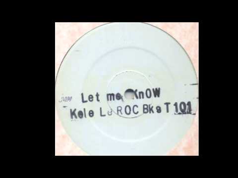 Kele Le Roc | "Let Me Know". Gee's Summertime mix