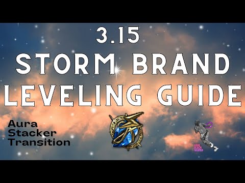 [3.15] STORM BRAND LEVELING GUIDE for Aura Stacker Transition (ARCHMAGE STILL OP)
