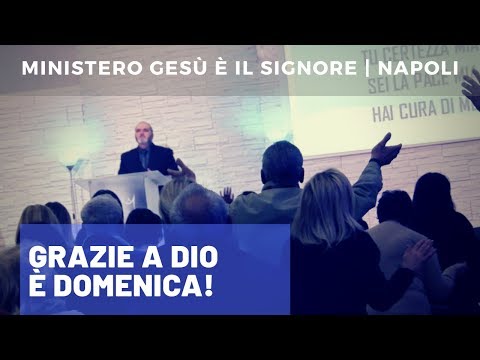 GESU' E' IL SIGNORE | NAPOLI - Past. Sergio Manzo - Messaggio del 02/02/2020