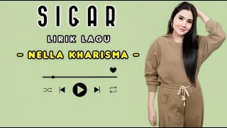 NELLA KHARISMA - SIGAR || LIRIK LAGU
