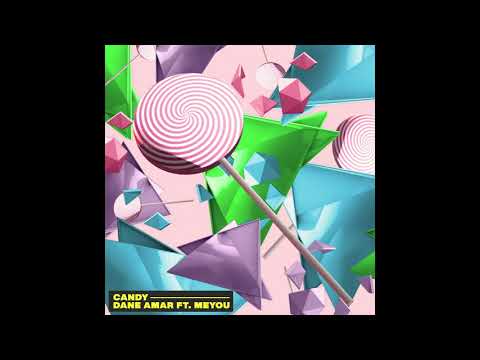 Dane Amar - Candy Feat. MEYOU