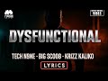 TECH N9NE DYSFUNCTIONAL LYRICS BIG SCOOB KRIZZ KALIKO