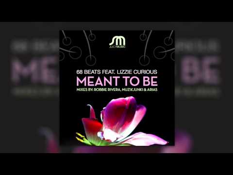 68 Beats feat Lizzie Curious - Meant To Be (Arias Remix)