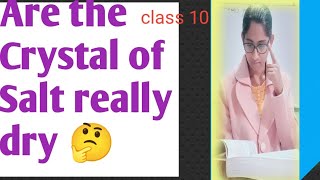 Are the Crystal of Salts really dry?#Class 10th #chemistry#unit2#science #acid base salt#hbse#cbse