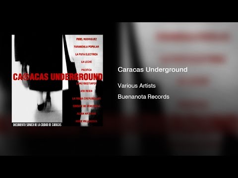 Various Artists - Caracas Underground (1996) || Full Album ||