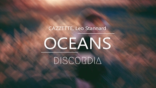 CAZZETTE, Leo Stannard - Oceans
