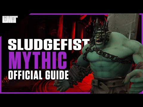 Sludgefist Mythic Guide - Castle Nathria Raid - Shadowlands Patch 9.0
