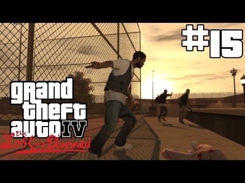 GTA 4: The Lost and Damned - Part 15 | Playthrough