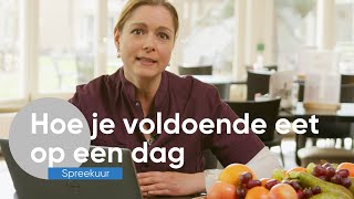 Hoe je voldoende eet op een dag | Spreekuur bij diëtist Inge Martens, Ciro