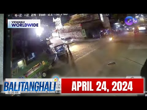 Balitanghali Express: April 24, 2024 [HD]