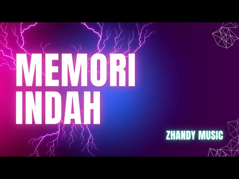 MEMORI INDAH