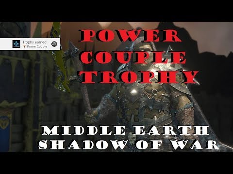 Middle Earth: Shadow of War: How to Get the Power Couple Trophy