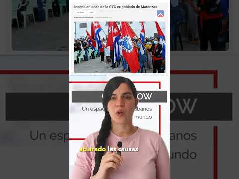 Incendian sede de la CTC en poblado de Matanzas