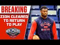 Pelicans Star Zion Williamson Fully Cleared To Return With NO RESTRICTIONS | CBS Sports HQ
