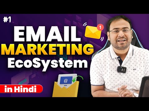 Introduction of Email Marketing EcoSystem Email Marketing Course in Hindi 1