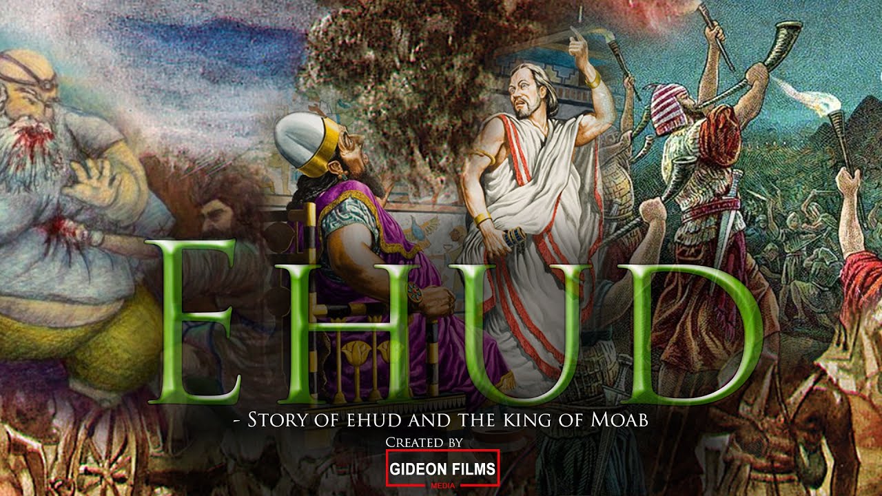 Ehud | Story of Ehud | Ehud in the Bible | King of Moab | King Eglon | Ehud killed King Eglon