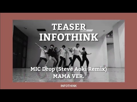 [TEASER] BTS(방탄소년단) - MIC Drop (Steve Aoki Remix) MAMA VER. Dance Cover by ‘INFOTHINK’