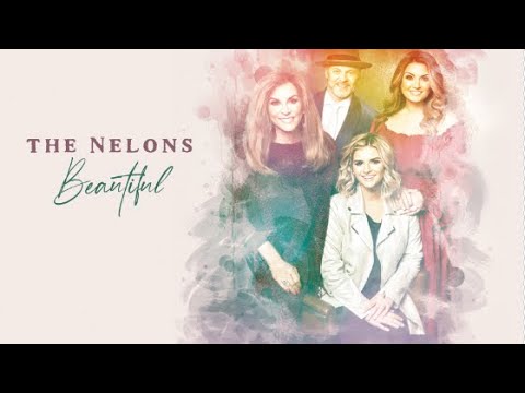 Beautiful - The Nelons
