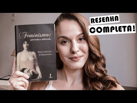 Feminismo - Perversão e Subversão l Marcela Brito