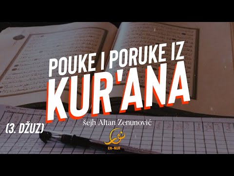 Pouke i poruke iz Kur'ana - 3. džuz // šejh Altan Zenunović (prof.) 🍁