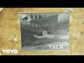 Kodaline - Talk (Audio)