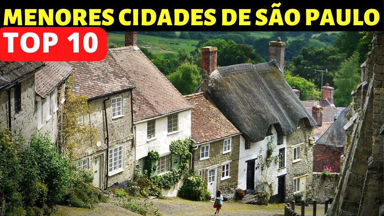 10 MENORES CIDADES DO ESTADO DE SÃO PAULO